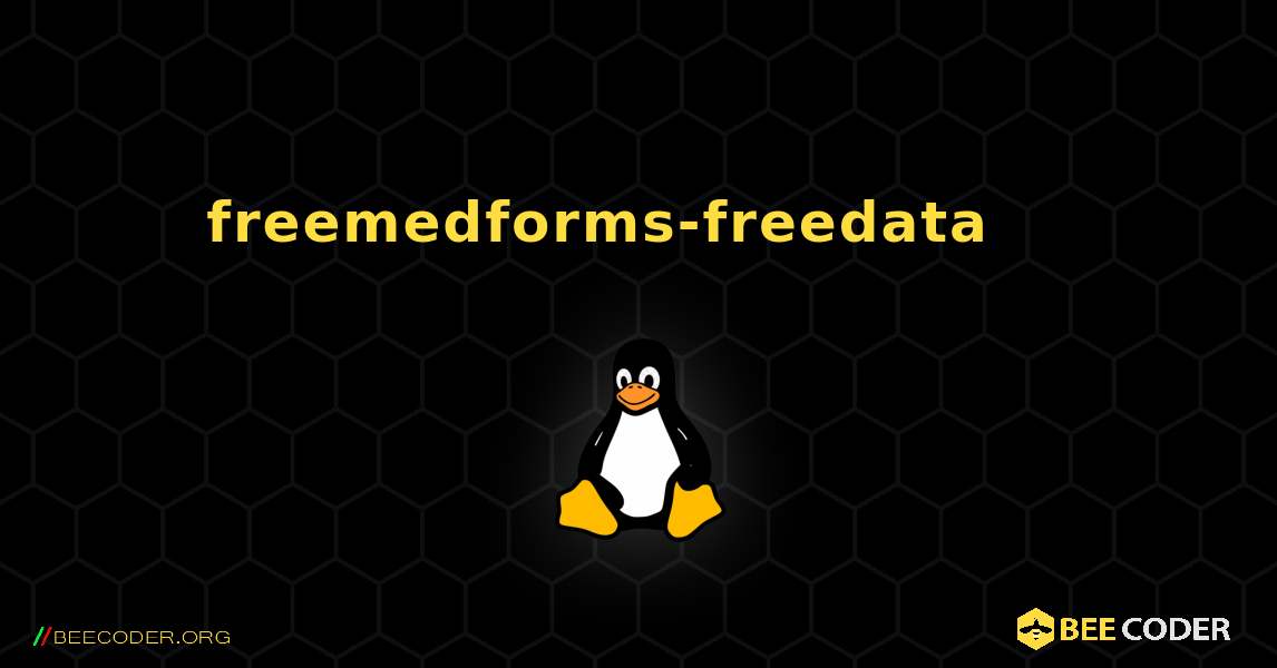 freemedforms-freedata 를 설치하는 방법. Linux