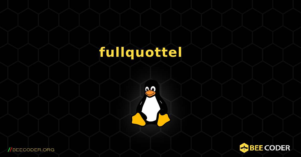 fullquottel 를 설치하는 방법. Linux