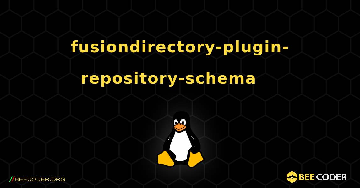 fusiondirectory-plugin-repository-schema 를 설치하는 방법. Linux