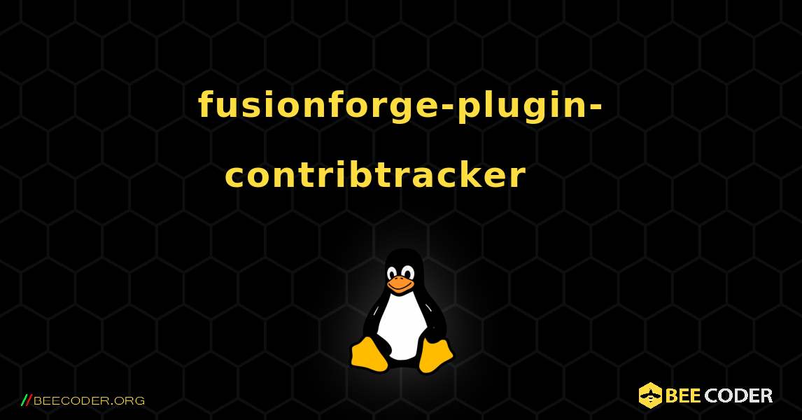 fusionforge-plugin-contribtracker 를 설치하는 방법. Linux