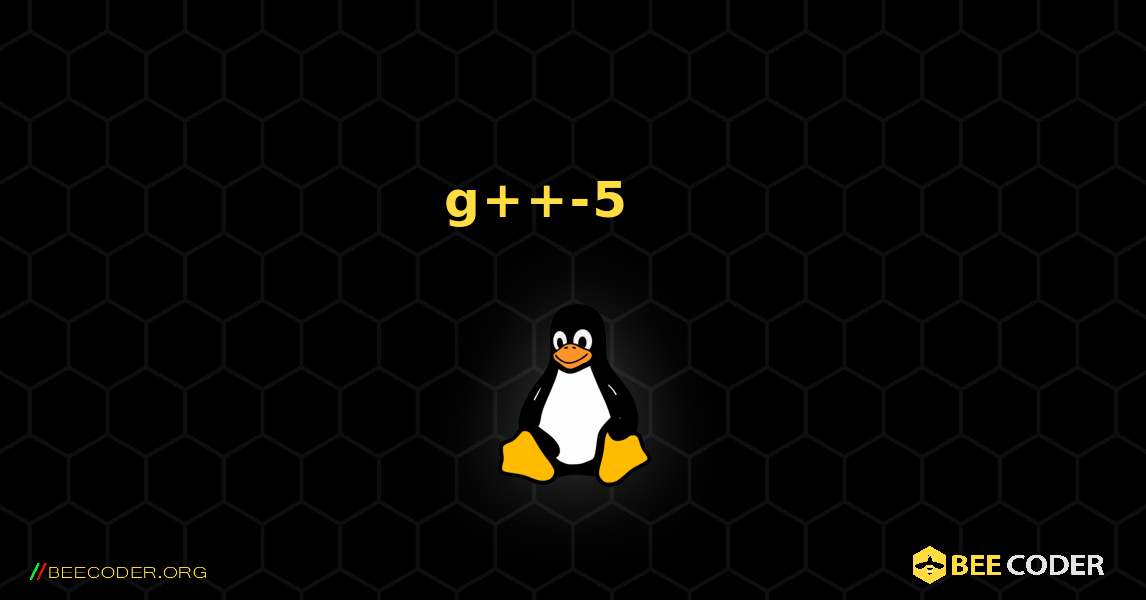 g++-5 를 설치하는 방법. Linux
