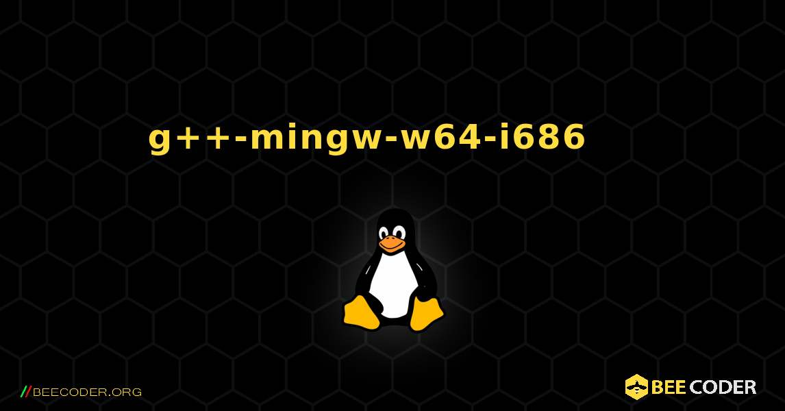 g++-mingw-w64-i686 를 설치하는 방법. Linux