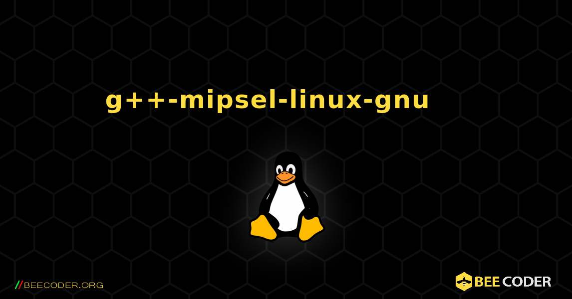 g++-mipsel-linux-gnu 를 설치하는 방법. Linux