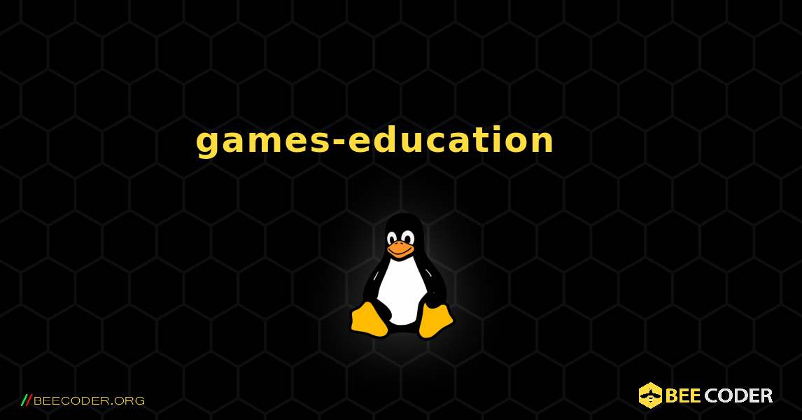 games-education 를 설치하는 방법. Linux