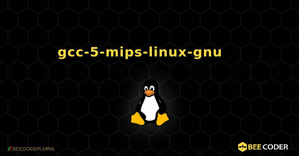 gcc-5-mips-linux-gnu 를 설치하는 방법. Linux