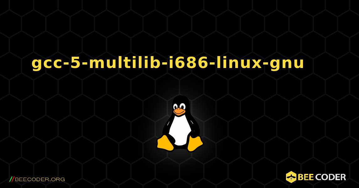 gcc-5-multilib-i686-linux-gnu 를 설치하는 방법. Linux