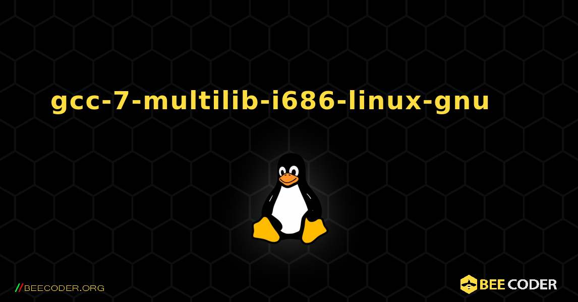gcc-7-multilib-i686-linux-gnu 를 설치하는 방법. Linux