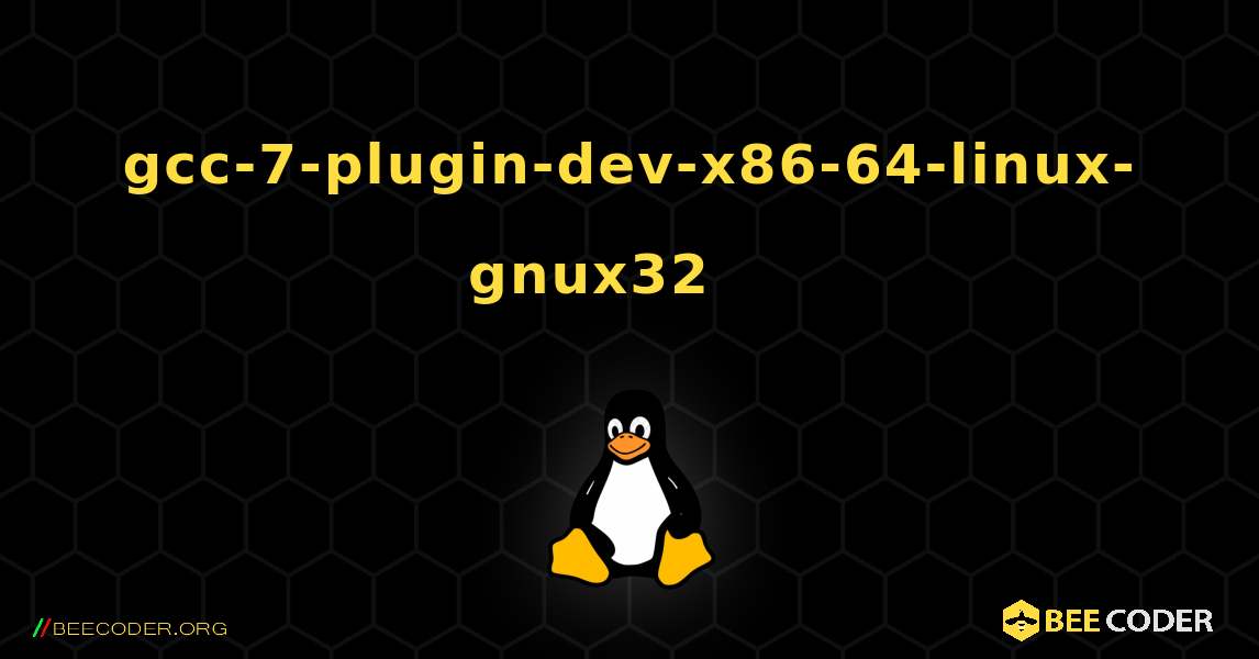 gcc-7-plugin-dev-x86-64-linux-gnux32 를 설치하는 방법. Linux