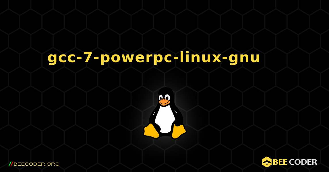 gcc-7-powerpc-linux-gnu 를 설치하는 방법. Linux