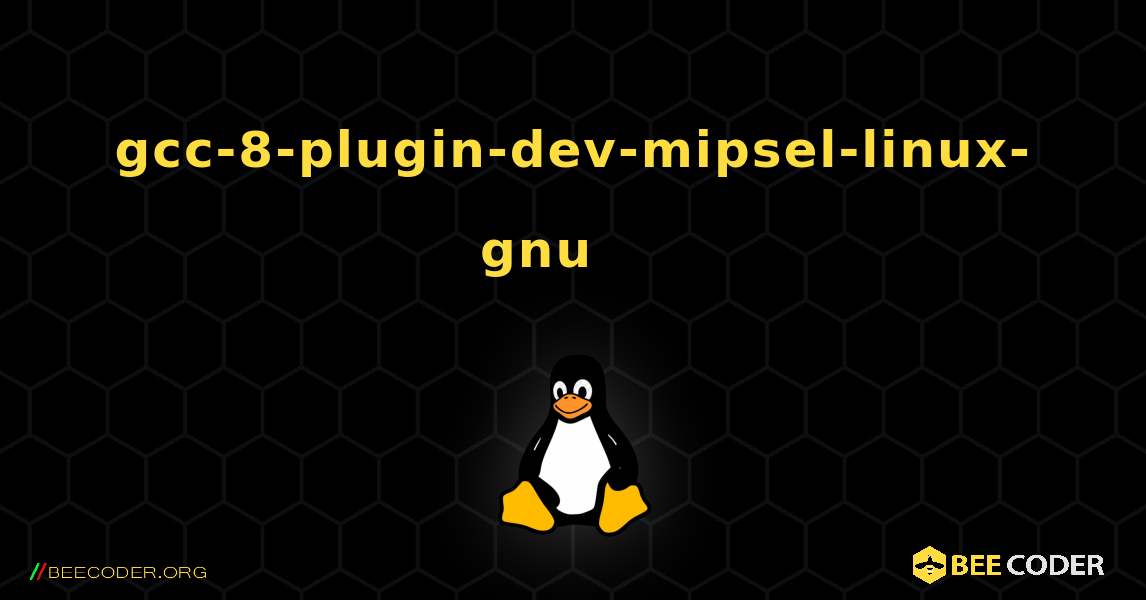 gcc-8-plugin-dev-mipsel-linux-gnu 를 설치하는 방법. Linux