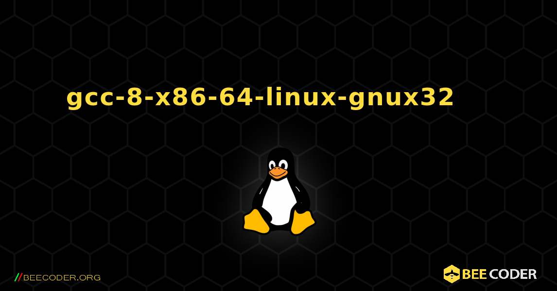 gcc-8-x86-64-linux-gnux32 를 설치하는 방법. Linux