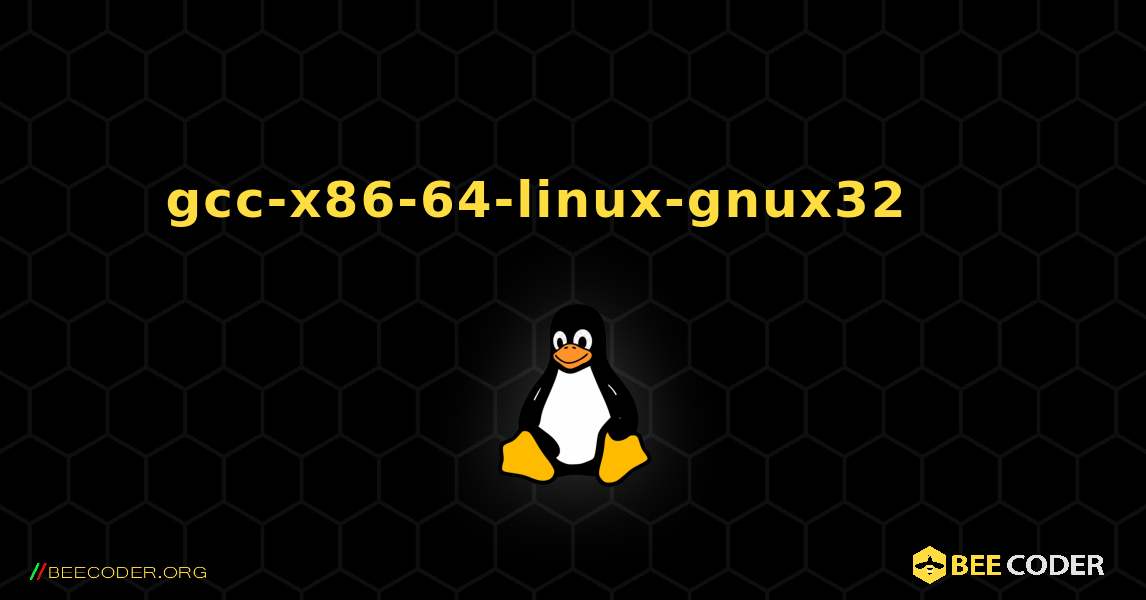 gcc-x86-64-linux-gnux32 를 설치하는 방법. Linux