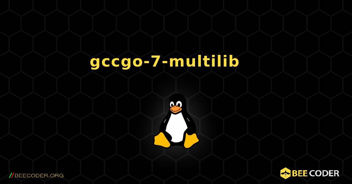 gccgo-7-multilib 를 설치하는 방법. Linux