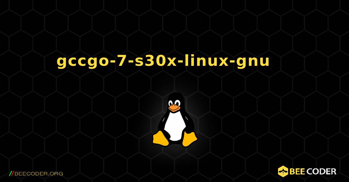 gccgo-7-s30x-linux-gnu 를 설치하는 방법. Linux
