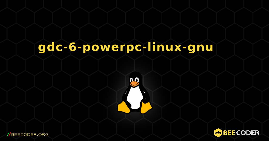 gdc-6-powerpc-linux-gnu 를 설치하는 방법. Linux
