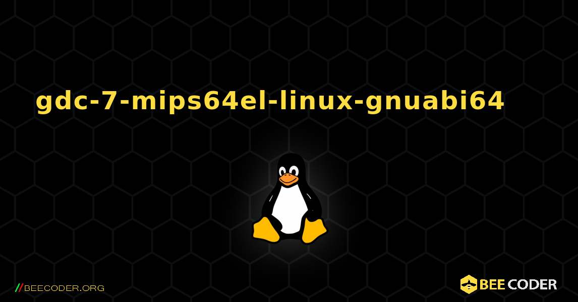gdc-7-mips64el-linux-gnuabi64 를 설치하는 방법. Linux