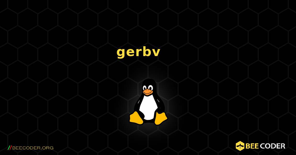 gerbv 를 설치하는 방법. Linux