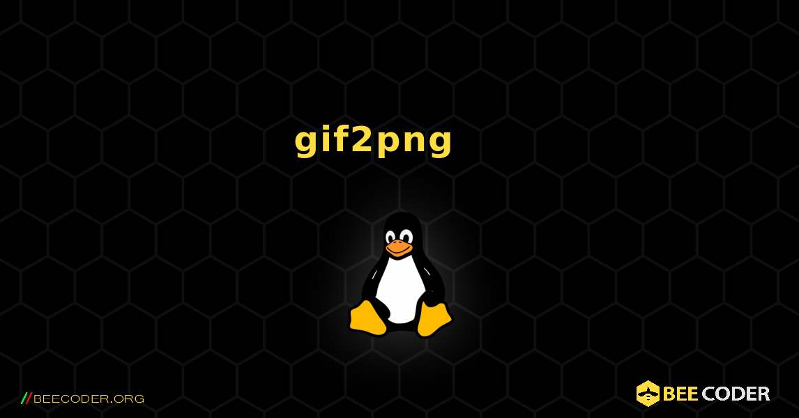 gif2png 를 설치하는 방법. Linux