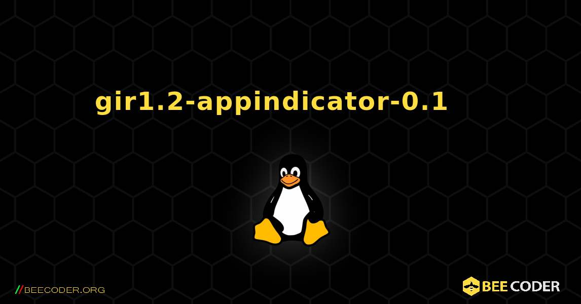 gir1.2-appindicator-0.1 를 설치하는 방법. Linux
