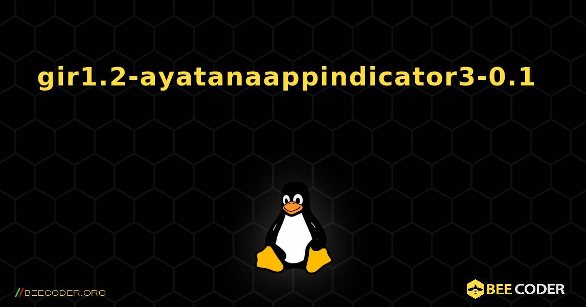 gir1.2-ayatanaappindicator3-0.1 를 설치하는 방법. Linux