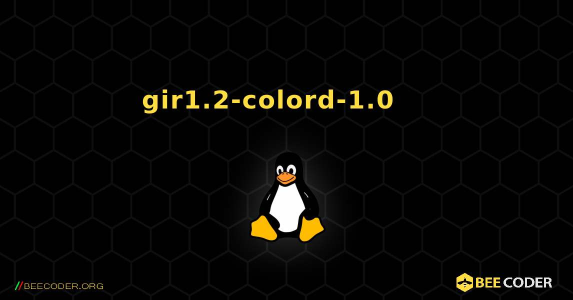 gir1.2-colord-1.0 를 설치하는 방법. Linux