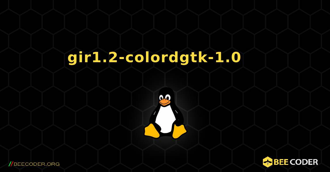 gir1.2-colordgtk-1.0 를 설치하는 방법. Linux