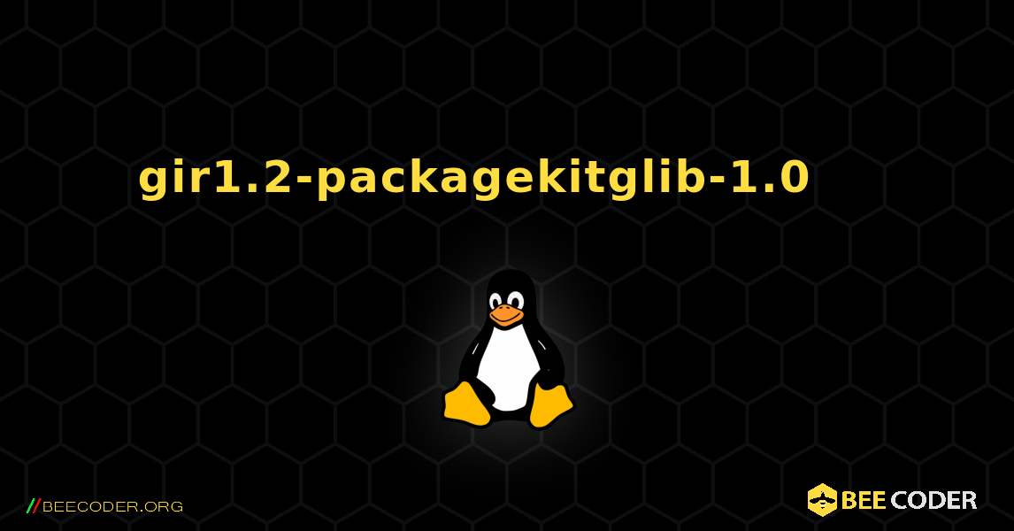 gir1.2-packagekitglib-1.0 를 설치하는 방법. Linux