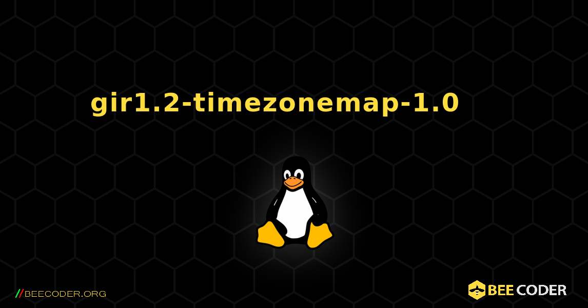 gir1.2-timezonemap-1.0 를 설치하는 방법. Linux