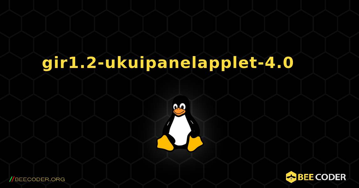 gir1.2-ukuipanelapplet-4.0 를 설치하는 방법. Linux