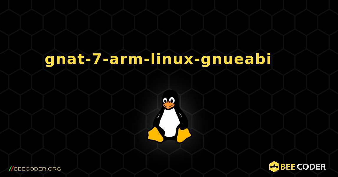 gnat-7-arm-linux-gnueabi 를 설치하는 방법. Linux