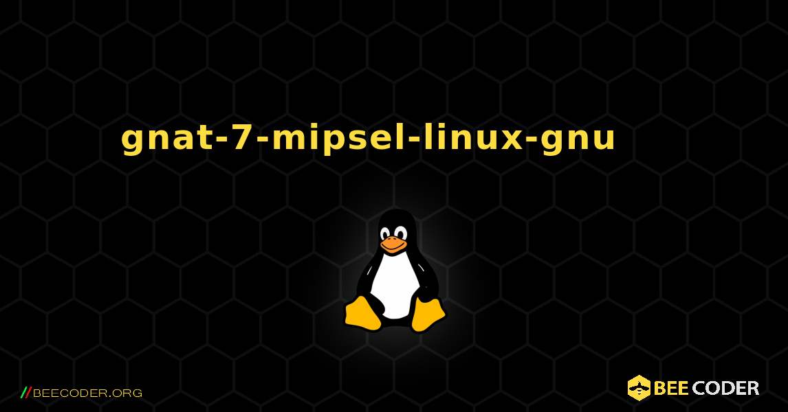 gnat-7-mipsel-linux-gnu 를 설치하는 방법. Linux