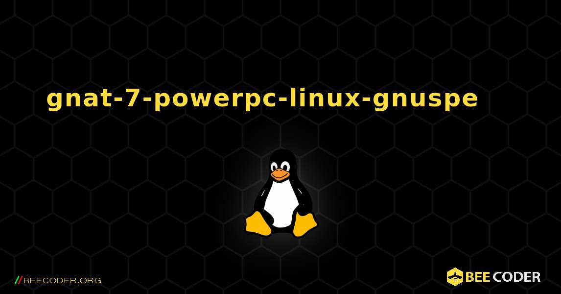 gnat-7-powerpc-linux-gnuspe 를 설치하는 방법. Linux