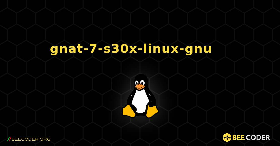 gnat-7-s30x-linux-gnu 를 설치하는 방법. Linux