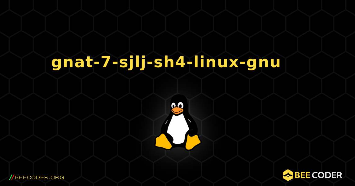 gnat-7-sjlj-sh4-linux-gnu 를 설치하는 방법. Linux