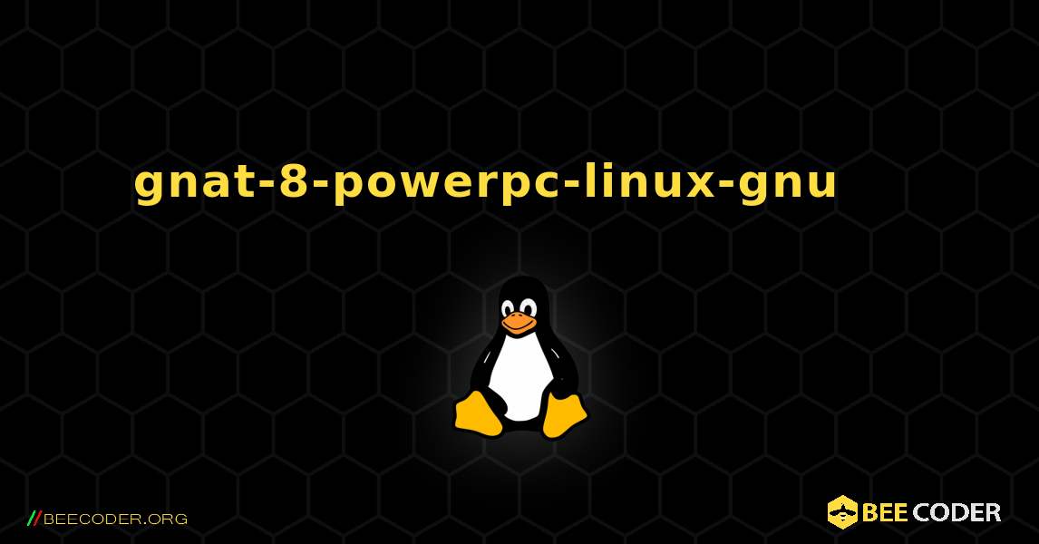 gnat-8-powerpc-linux-gnu 를 설치하는 방법. Linux