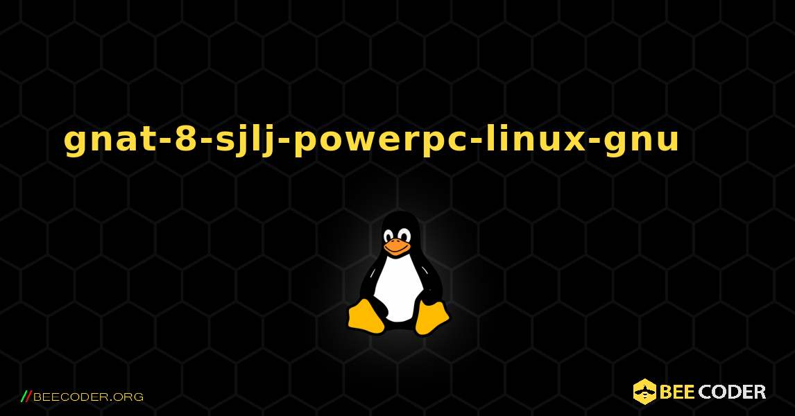 gnat-8-sjlj-powerpc-linux-gnu 를 설치하는 방법. Linux