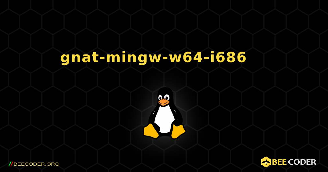 gnat-mingw-w64-i686 를 설치하는 방법. Linux