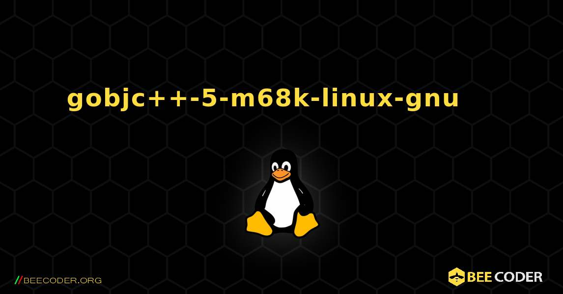 gobjc++-5-m68k-linux-gnu 를 설치하는 방법. Linux