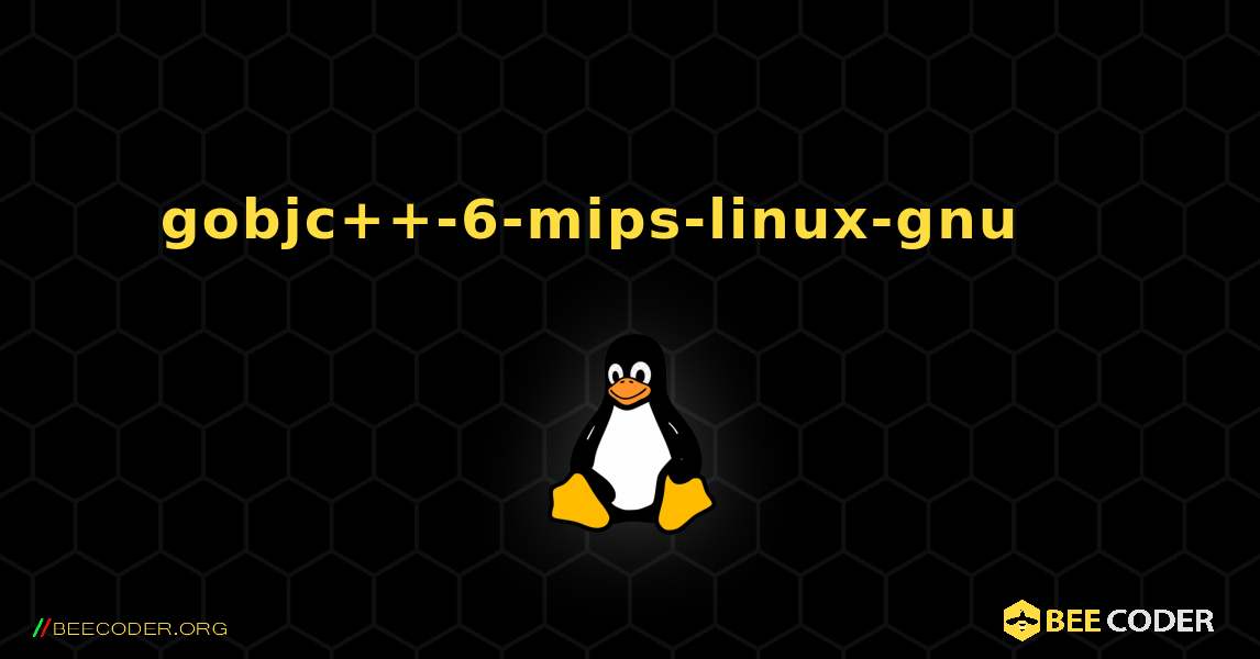 gobjc++-6-mips-linux-gnu 를 설치하는 방법. Linux