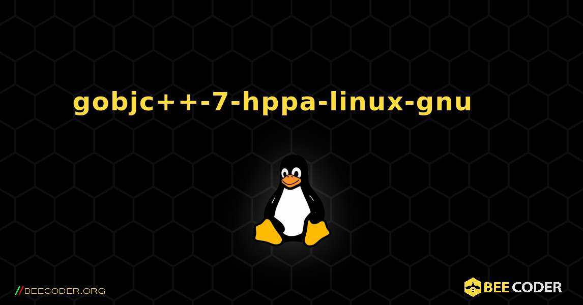 gobjc++-7-hppa-linux-gnu 를 설치하는 방법. Linux