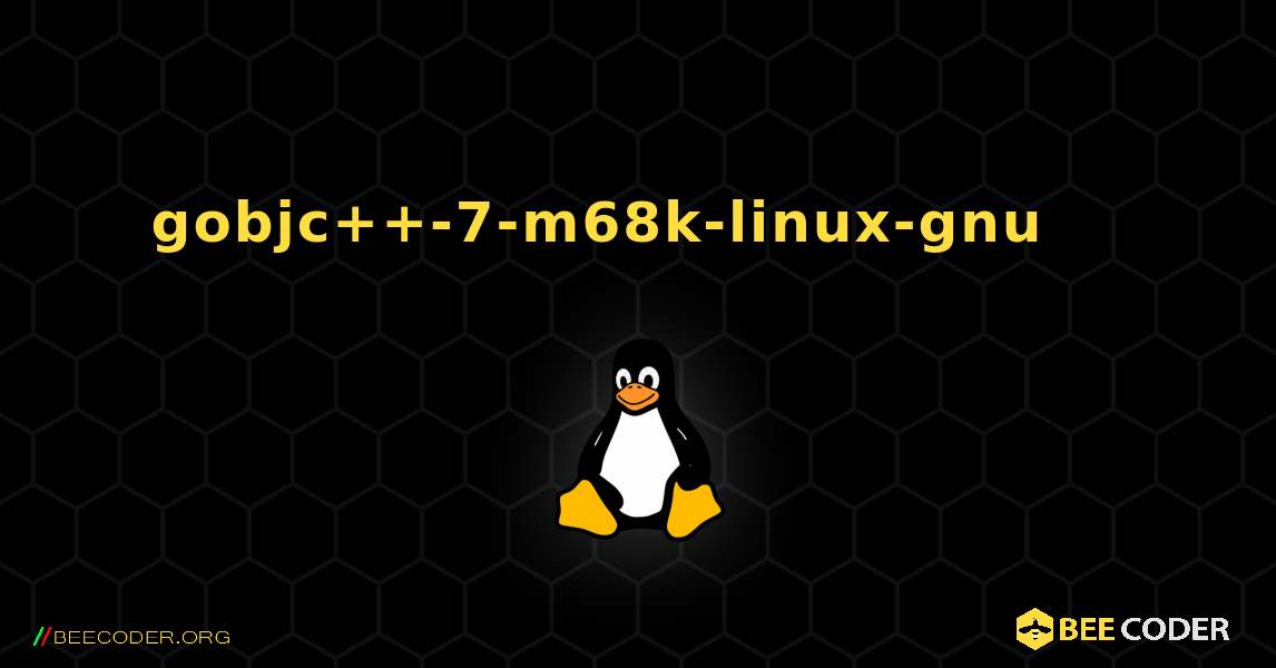 gobjc++-7-m68k-linux-gnu 를 설치하는 방법. Linux