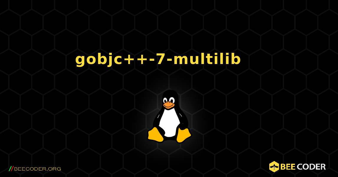 gobjc++-7-multilib 를 설치하는 방법. Linux