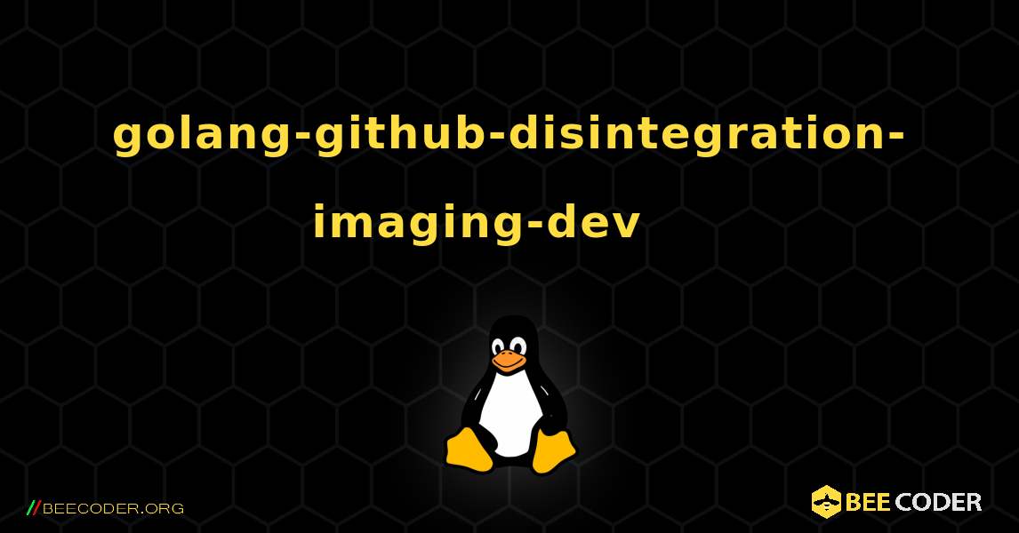 golang-github-disintegration-imaging-dev 를 설치하는 방법. Linux