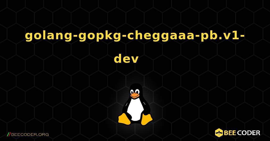 golang-gopkg-cheggaaa-pb.v1-dev 를 설치하는 방법. Linux