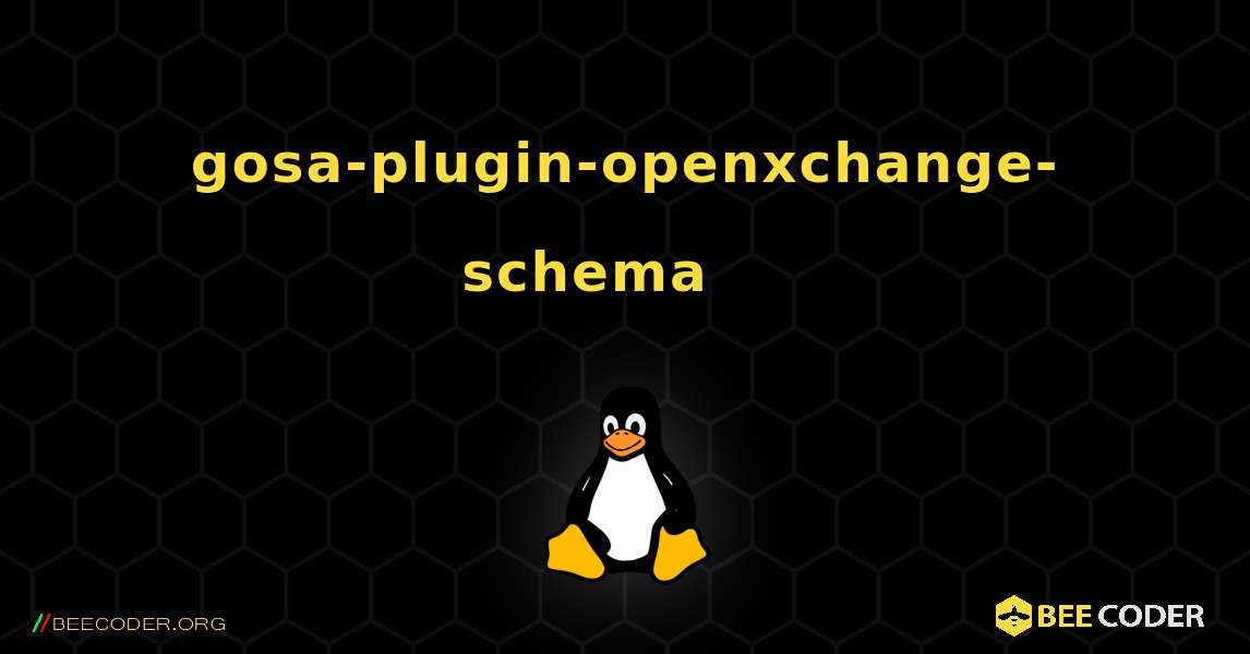 gosa-plugin-openxchange-schema 를 설치하는 방법. Linux