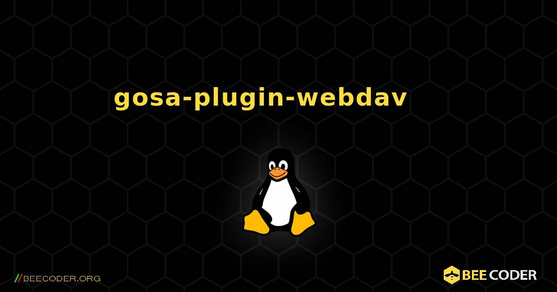 gosa-plugin-webdav 를 설치하는 방법. Linux
