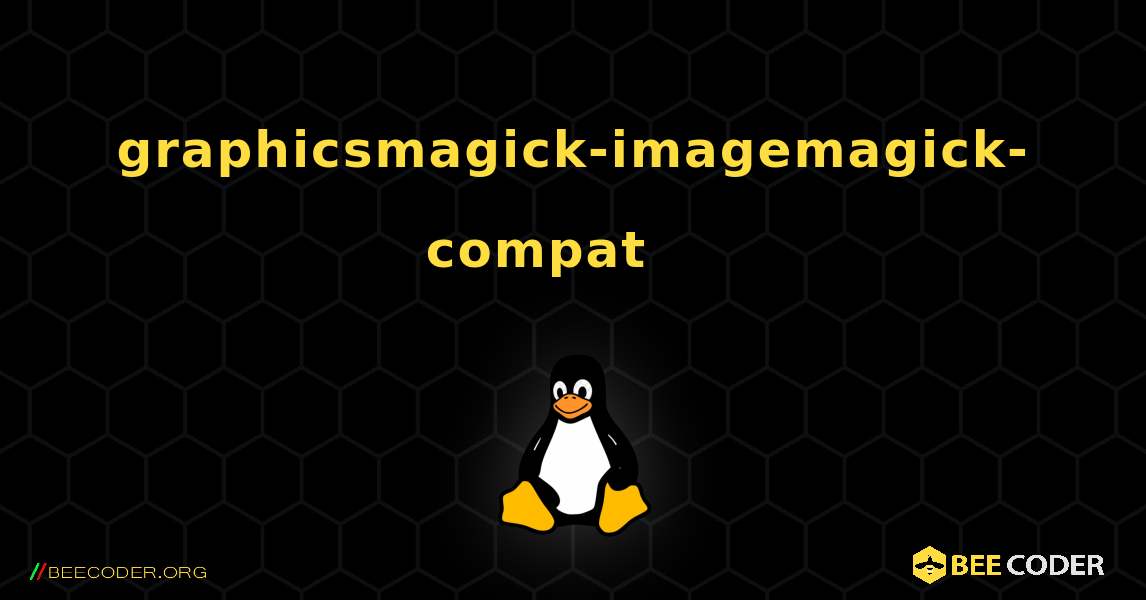 graphicsmagick-imagemagick-compat 를 설치하는 방법. Linux