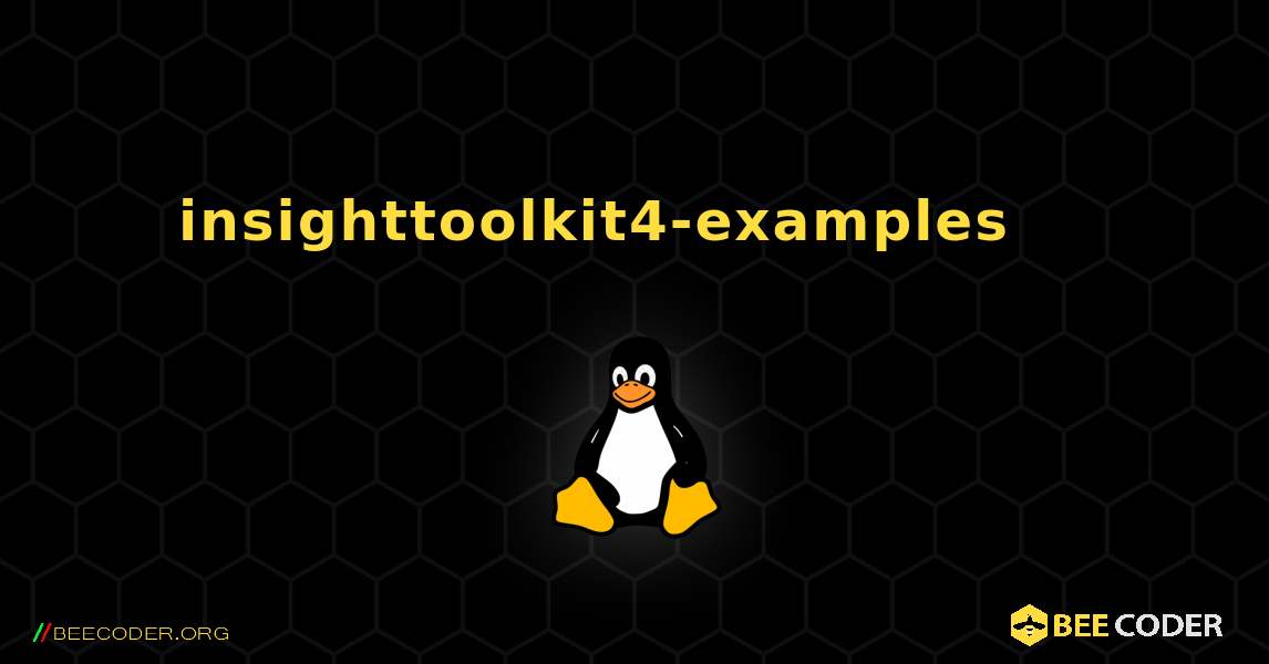 insighttoolkit4-examples 를 설치하는 방법. Linux