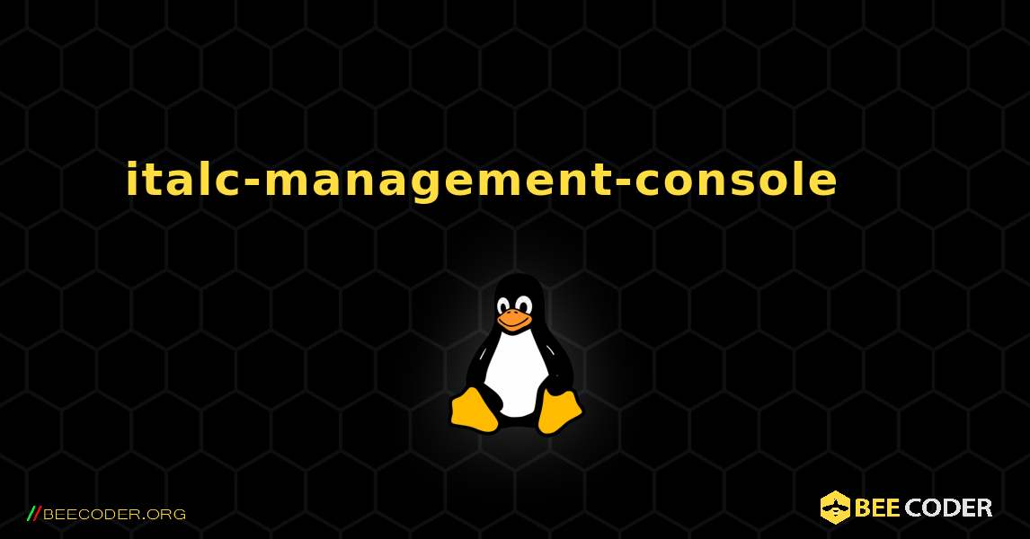 italc-management-console 를 설치하는 방법. Linux