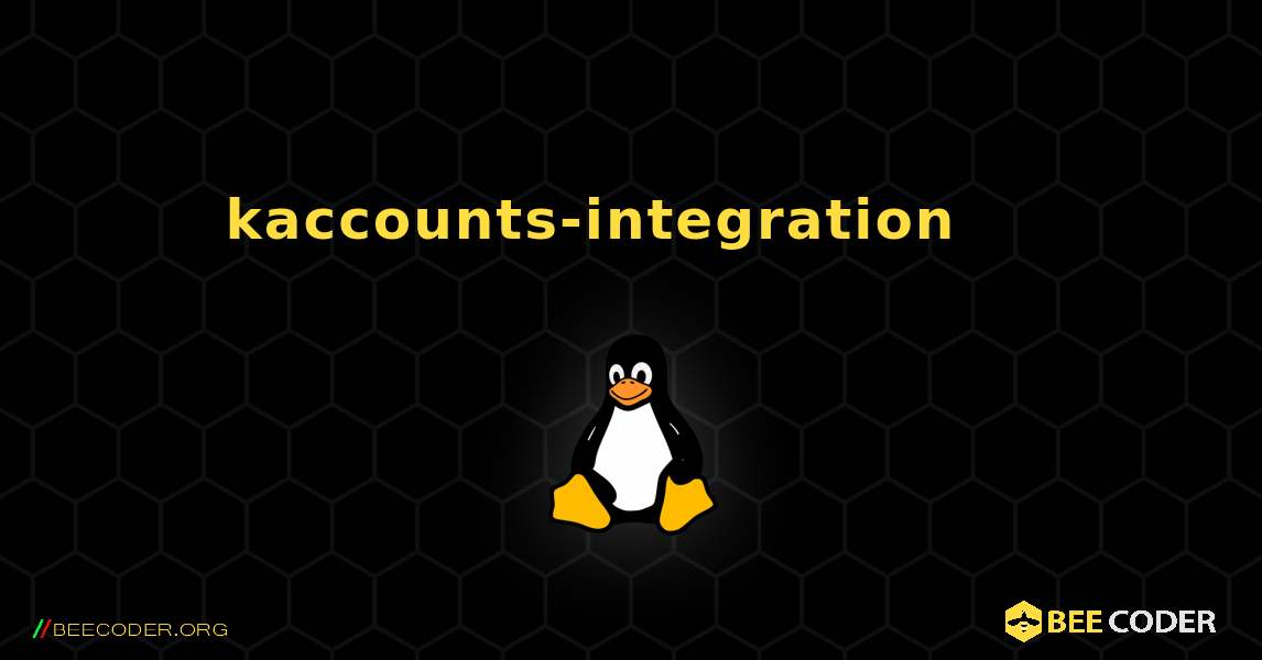 kaccounts-integration 를 설치하는 방법. Linux